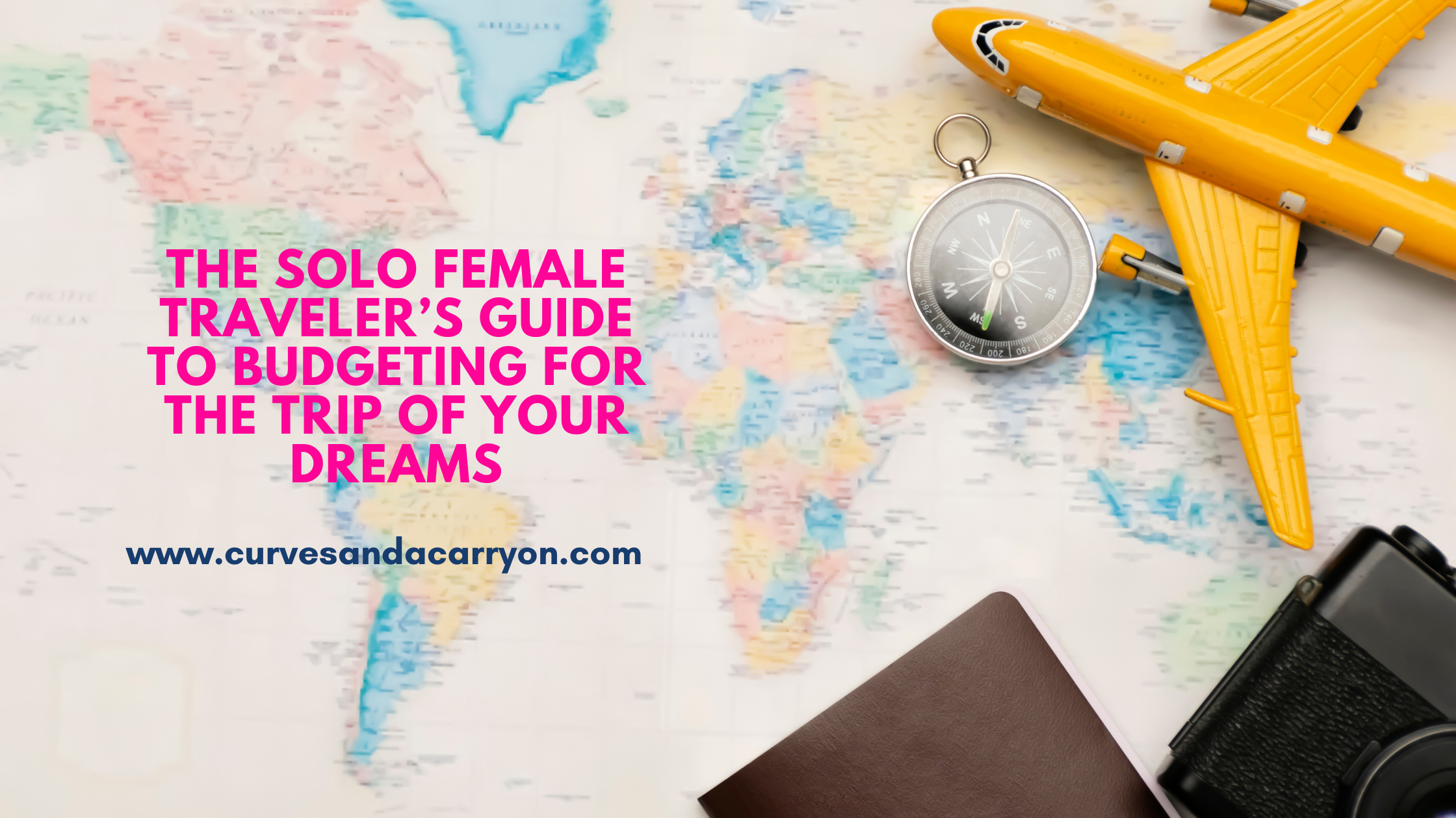 Traveling on a Budget: How to Be Bougie on a Budget (Solo Female Edition)