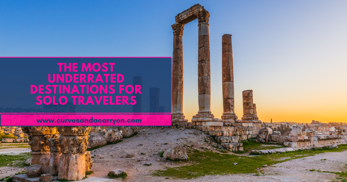 The Most Underrated Destinations for Solo Travelers