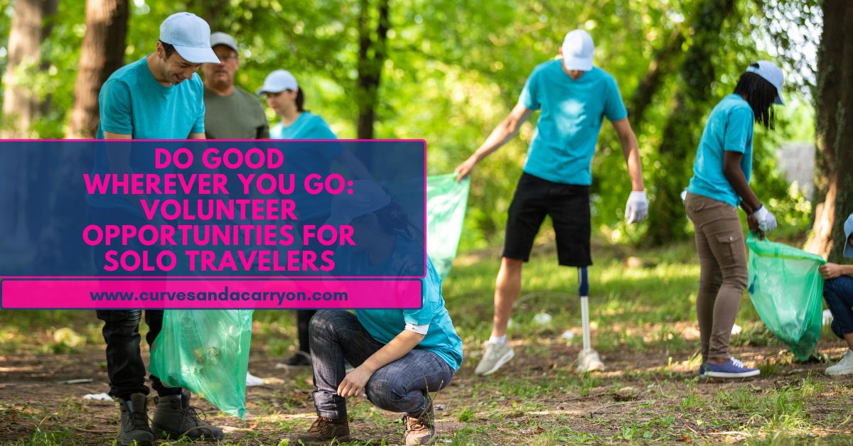Travel Volunteer Opportunities for Solo Female Travelers: Do Good Wherever You Go!